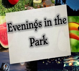 Evenings in the Park