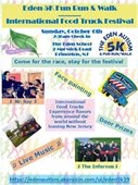 Eden 5K Fun Run & Walk, International Food Truck Festival, Concerts, and More!