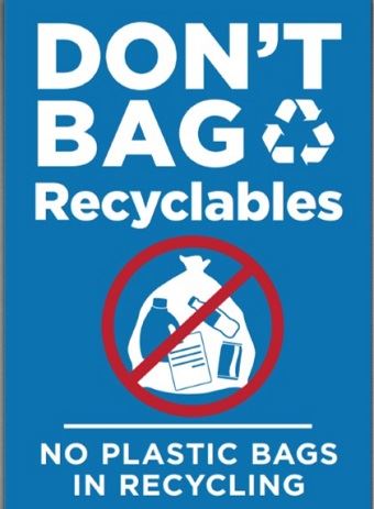 Do not bag recyclables